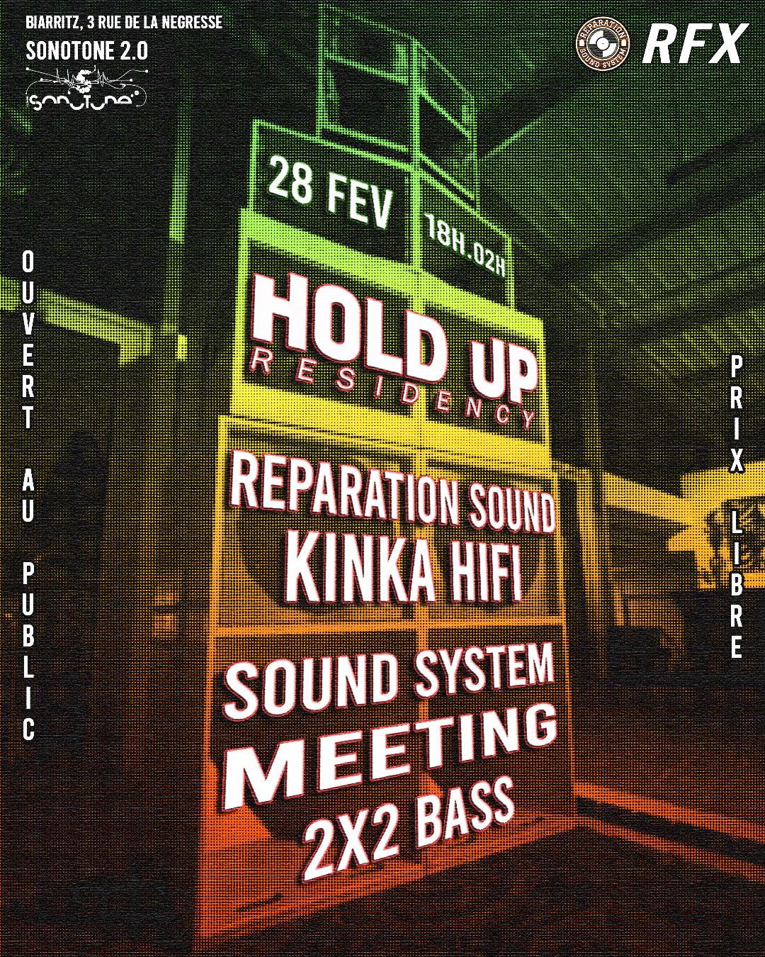 Affiche de RFX Hold Up Residency @Sonotone 2.0